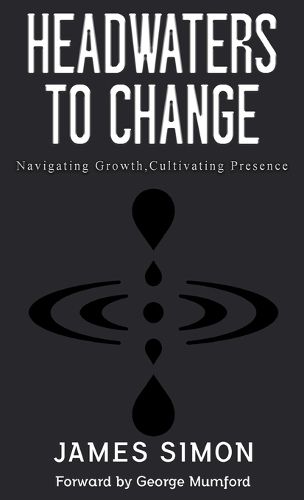 Cover image for Headwaters to Change