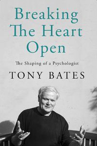 Cover image for Breaking the Heart Open