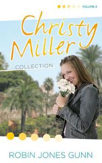 Cover image for Christy Miller Collection, Vol 4