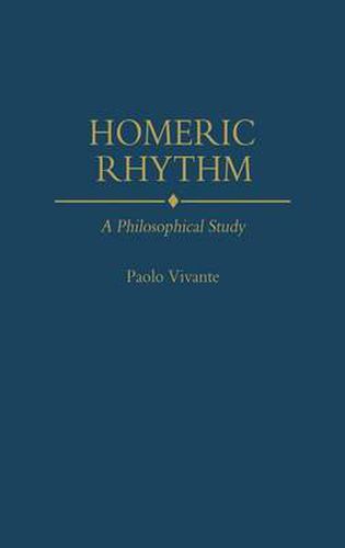 Cover image for Homeric Rhythm: A Philosophical Study