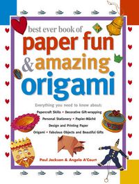 Cover image for Best Ever Book of Paper Fun & Amazing Origami