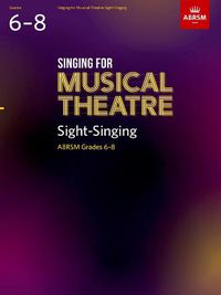 Cover image for Singing for Musical Theatre Sight-Singing, ABRSM Grades 6-8, from 2022