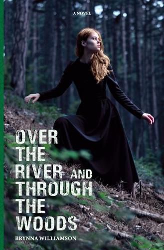 Cover image for Over the River and Through the Woods