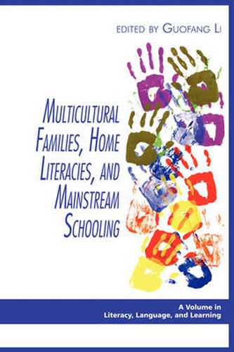 Cover image for Multicultural Families, Home Literacies, and Mainstream Schooling