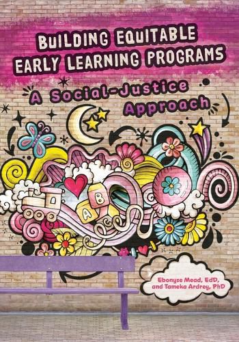 Cover image for Building Equitable Early Learning Programs