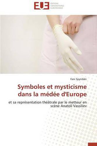 Cover image for Symboles Et Mysticisme Dans La M d e d'Europe