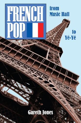 Cover image for French Pop: from Music Hall to Ye-Ye