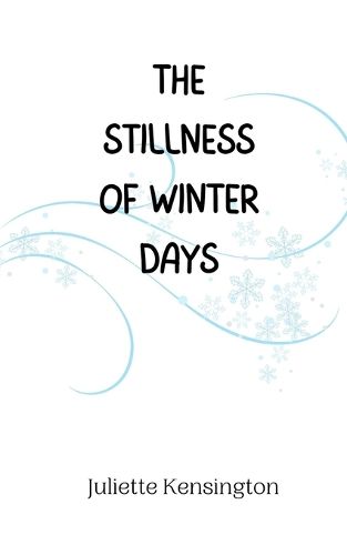 Cover image for The Stillness of Winter Days