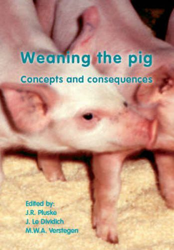 Cover image for Weaning the Pig: Concepts and Consequences