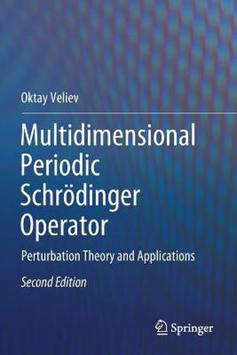 Cover image for Multidimensional Periodic Schroedinger Operator: Perturbation Theory and Applications