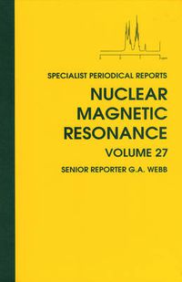 Cover image for Nuclear Magnetic Resonance: Volume 27