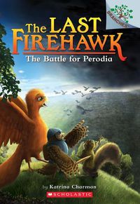 Cover image for The Battle for Perodia: A Branches Book (the Last Firehawk #6)