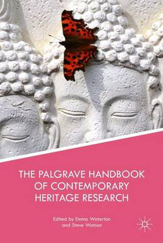 Cover image for The Palgrave Handbook of Contemporary Heritage Research