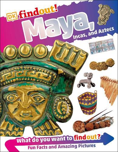 Cover image for DKfindout! Maya, Incas, and Aztecs