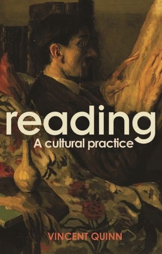 Cover image for Reading: A Cultural Practice