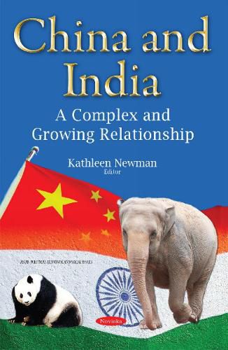 Cover image for China & India: A Complex & Growing Relationship