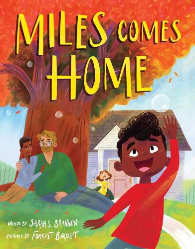 Cover image for Miles Comes Home (A Picture Book Adoption Story for Kids)