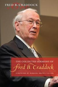 Cover image for The Collected Sermons of Fred B. Craddock