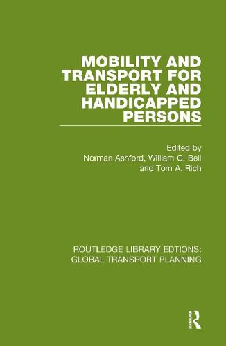 Cover image for Mobility and Transport for Elderly and Handicapped Persons