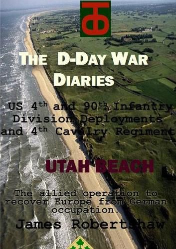 Cover image for D Day Diaries - Utah Beach