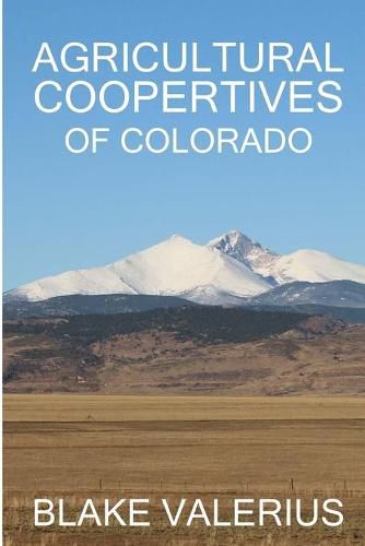 Cover image for Agricultural Cooperatives of Colorado