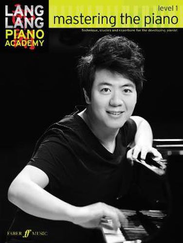 Cover image for Lang Lang Piano Academy: mastering the piano level 1