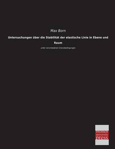 Cover image for Untersuchungen Uber Die Stabilitat Der Elastische Linie in Ebene Und Raum