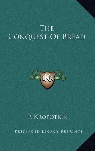 The Conquest of Bread