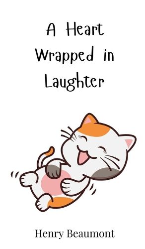 Cover image for A Heart Wrapped in Laughter