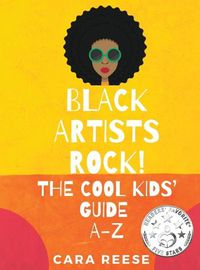 Cover image for Black Artists Rock! The Cool Kids' Guide A-Z