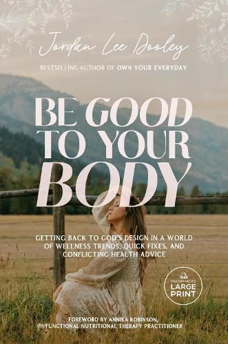 Cover image for Be Good to Your Body