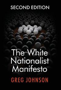 Cover image for The White Nationalist Manifesto (Second Edition)