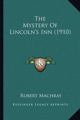 The Mystery of Lincoln's Inn (1910)