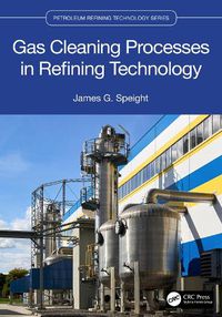 Cover image for Gas Cleaning Processes in Refining Technology