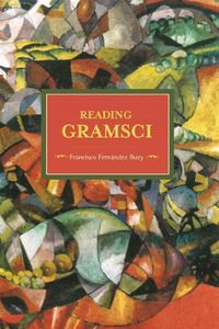 Cover image for Reading Gramsci: Historical Materialism Volume 88