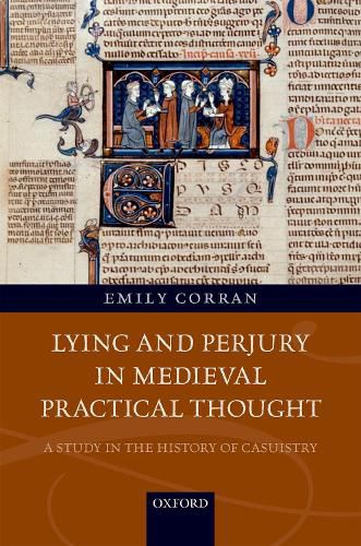 Cover image for Lying and Perjury in Medieval Practical Thought: A Study in the History of Casuistry