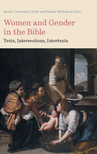 Cover image for Women and Gender in the Bible: Texts, Intersections, Intertexts