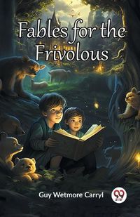 Cover image for Fables for the Frivolous