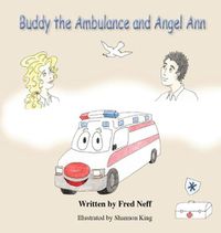 Cover image for Buddy the Ambulance and Angel Ann