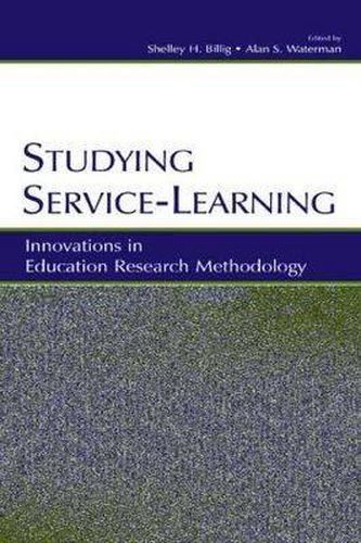 Cover image for Studying Service-Learning: Innovations in Education Research Methodology