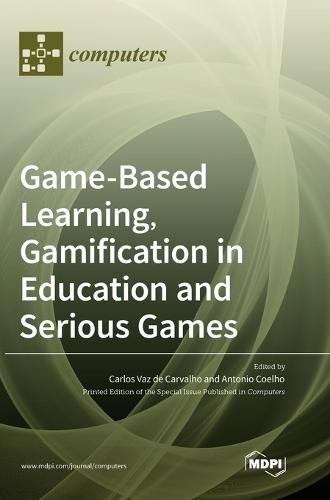 Cover image for Game-Based Learning, Gamification in Education and Serious Games