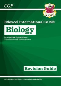 Cover image for Grade 9-1 Edexcel International GCSE Biology: Revision Guide with Online Edition