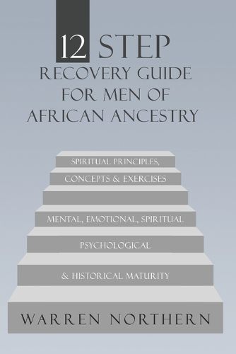 Cover image for 12 Step Recovery Guide for Men of African Ancestry