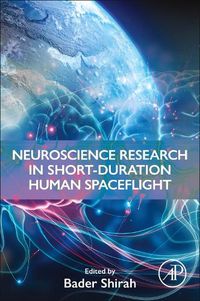 Cover image for Neuroscience Research in Short-Duration Human Spaceflight