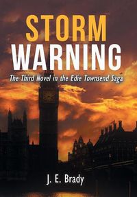 Cover image for Storm Warning: The Third Novel in the Edie Townsend Saga