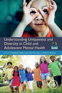 Cover image for Understanding Uniqueness and Diversity in Child and Adolescent Mental Health