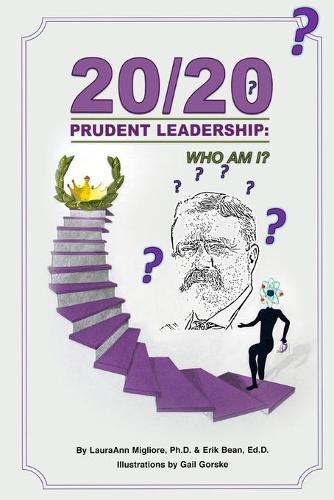 Cover image for 20/20 Prudent Leadership: Who Am I?