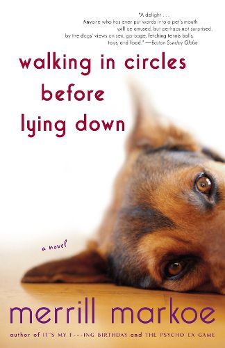 Cover image for Walking in Circles Before Lying Down: A Novel