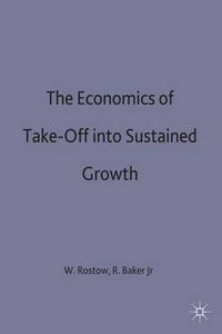 Cover image for The Economics of Take-Off into Sustained Growth