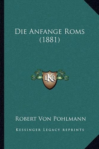 Cover image for Die Anfange ROMs (1881)